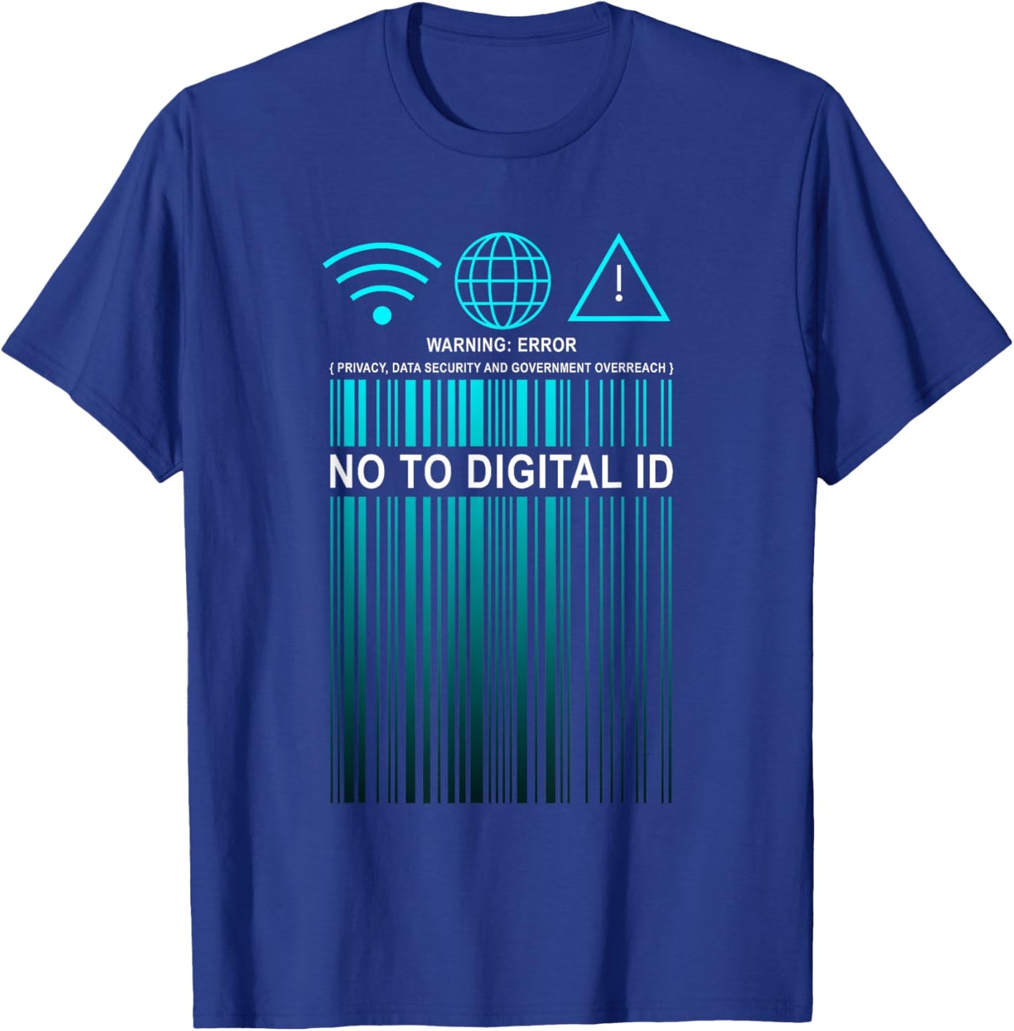 Say No to Digital ID – Freedom & Conservative Barcode Cyan T-Shirt - T-Shirt | Royal