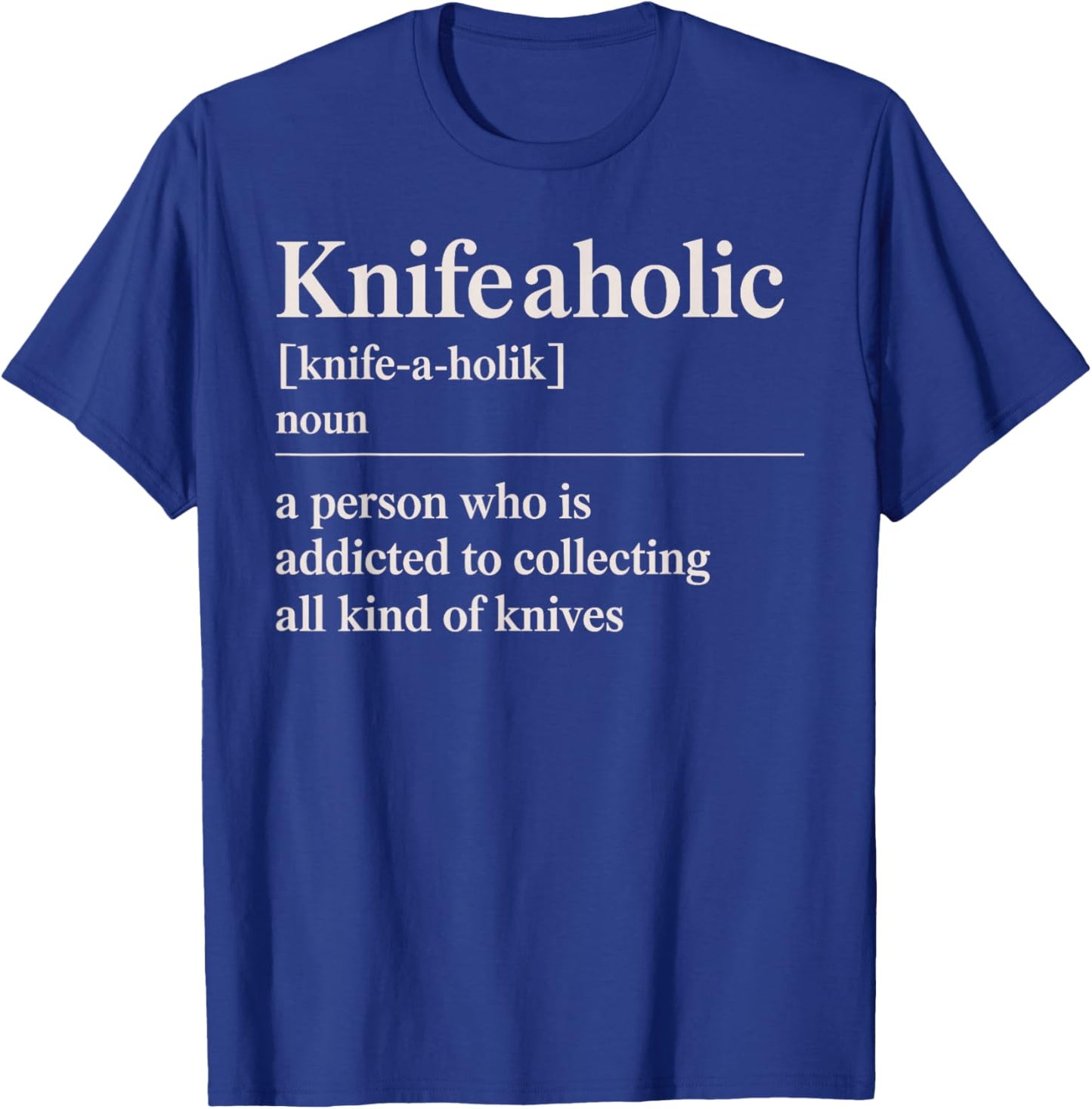 Funny Knife Collector Art Women Pocket Knife Lover T-Shirt - T-Shirt | Royal