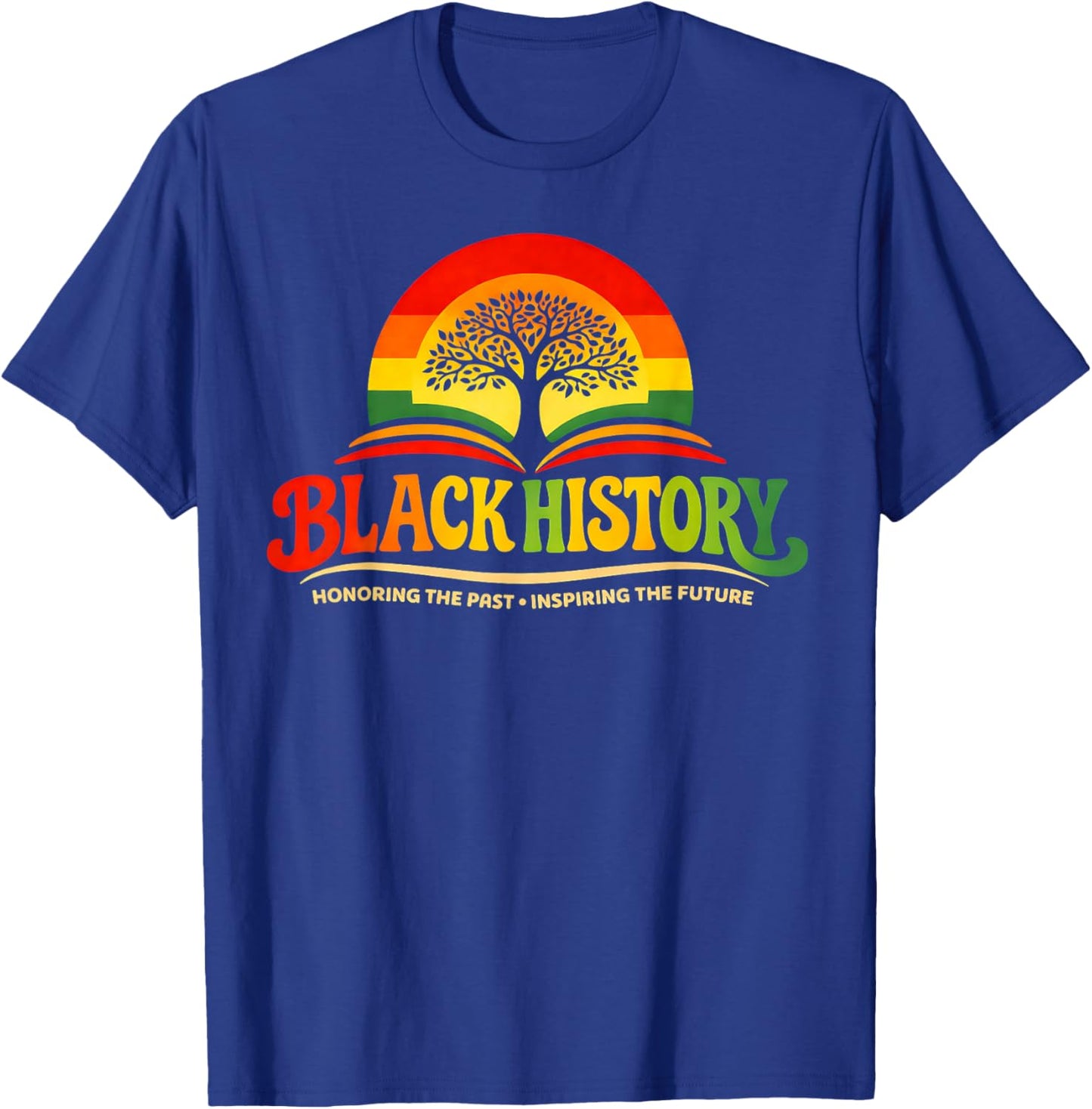 Honoring Past Inspiring Future Men Women Black History Month T-Shirt - T-Shirt | Royal