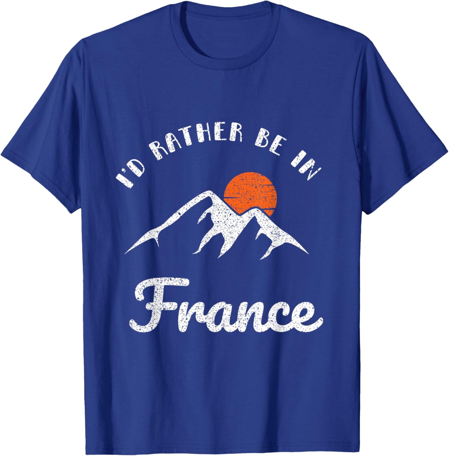 I'd Rather Be in France Vintage Retro France T-Shirt - T-Shirt | Royal