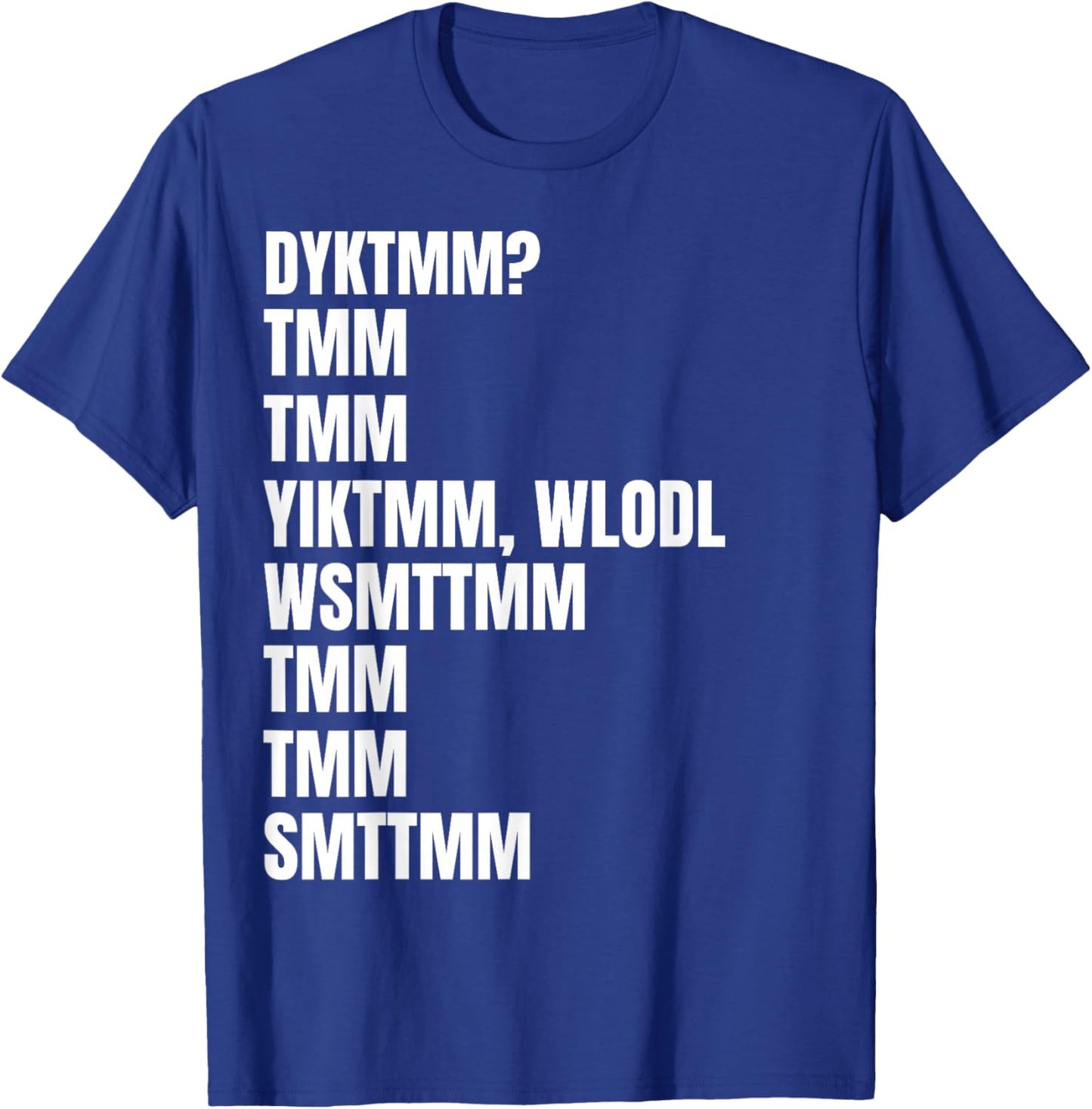 Dyktmm T-Shirt - T-Shirt | Royal