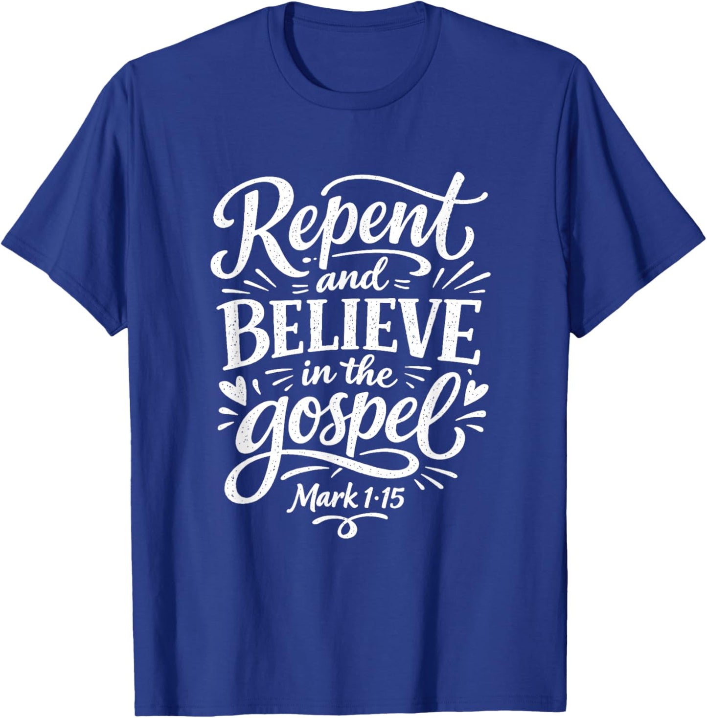 Ash Wednesday Repent and Believe Art T-Shirt - T-Shirt | Royal