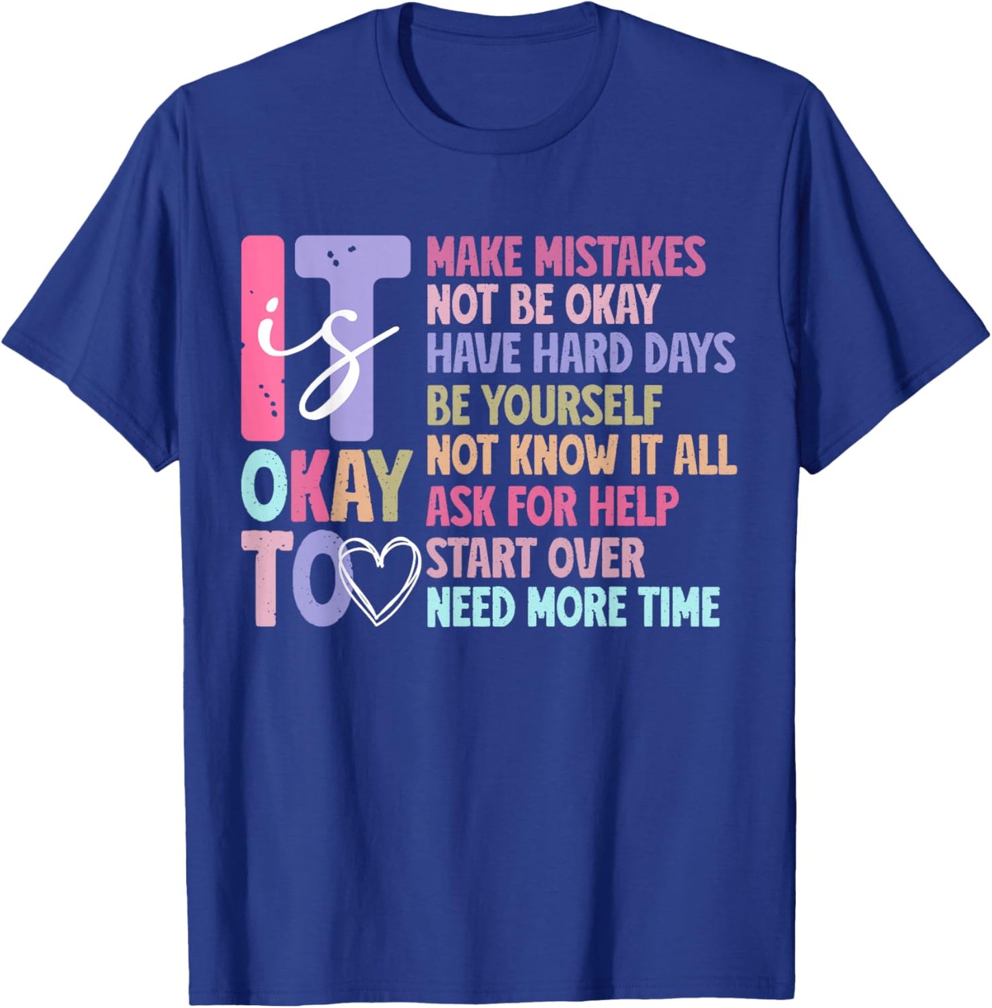 Brain Illness Inspiration Mental Health Awareness Counselor T-Shirt - T-Shirt | Royal