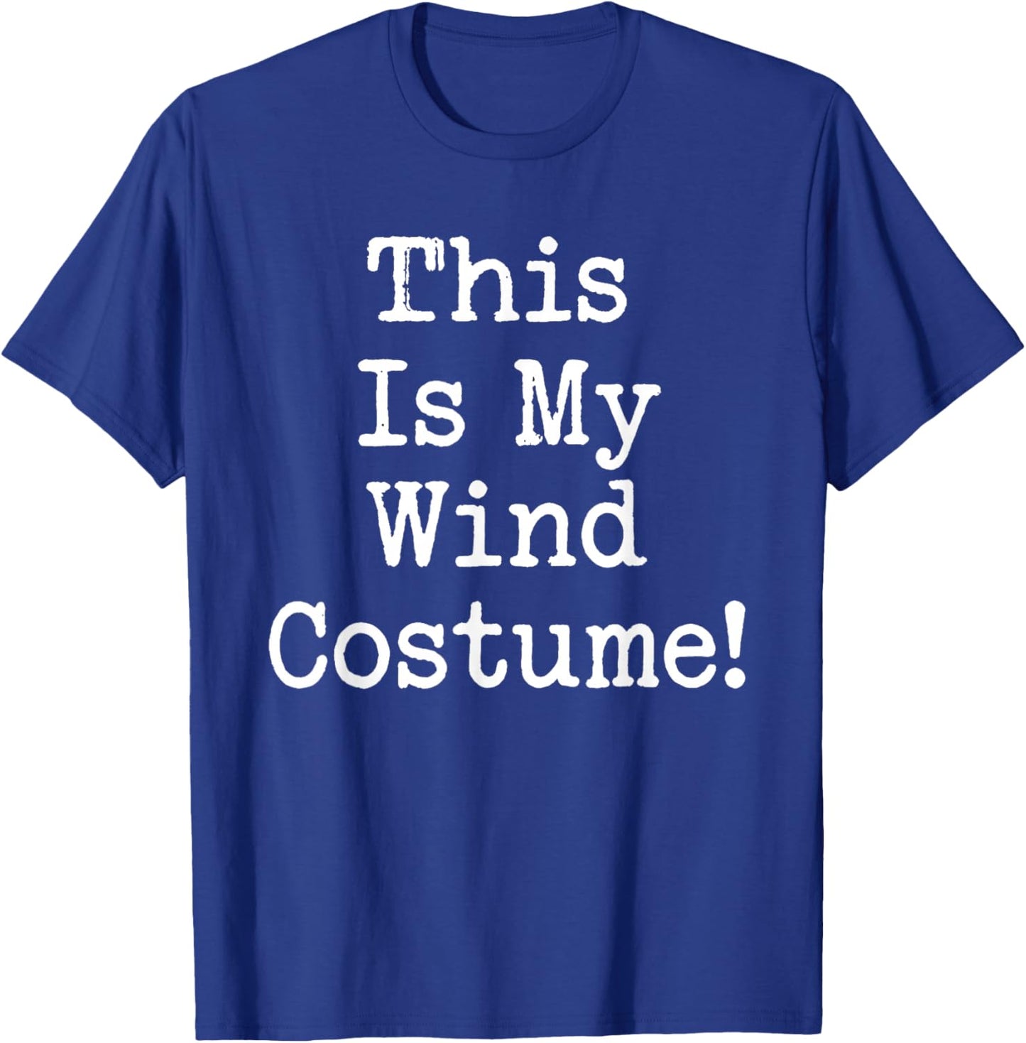 Funny Wind Costume T-Shirt - T-Shirt | Royal