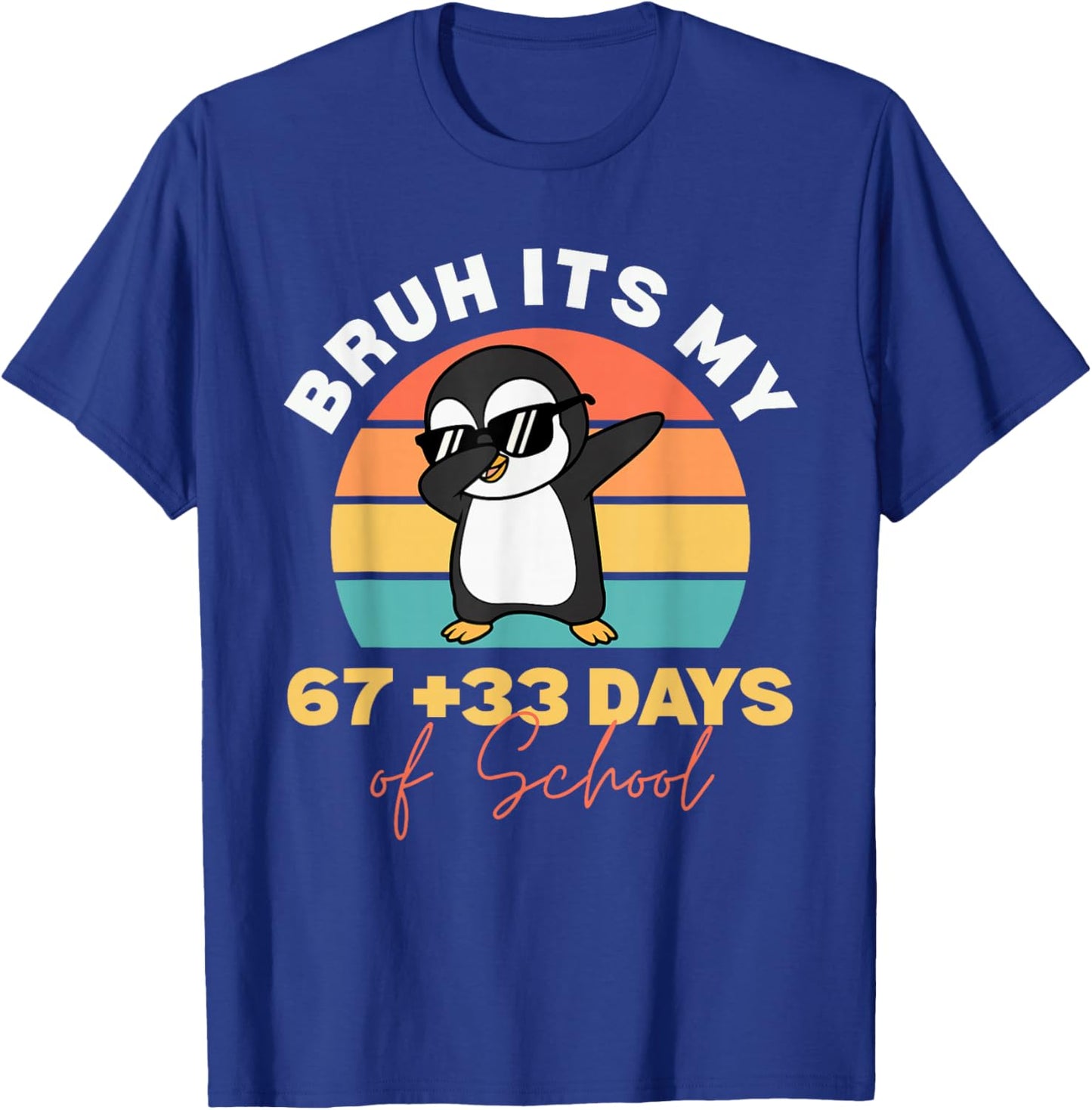 Bruh Its My 67 +33 Days of School 100th Day Dab Kids Boys T-Shirt - T-Shirt | Royal