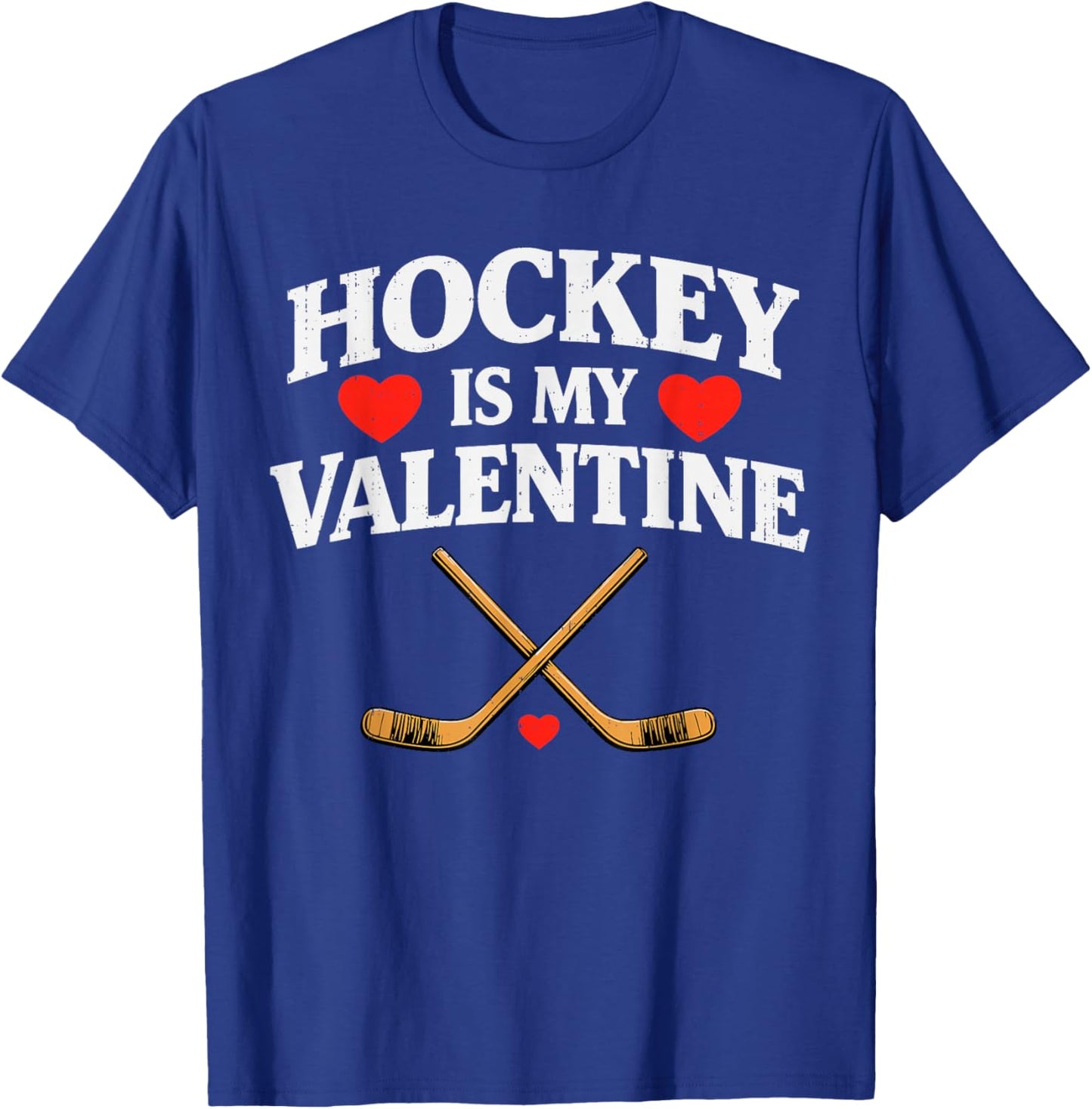 Hockey is My Valentine Funny Sport Men Women Boys Youth Kids T-Shirt - T-Shirt | Royal