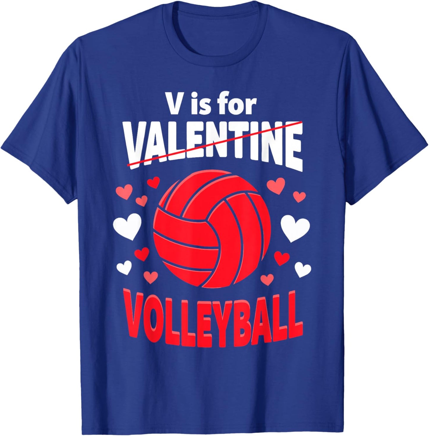 V is for Volleyball Sports Lovers Valentine's Day Fun T-Shirt - T-Shirt | Royal