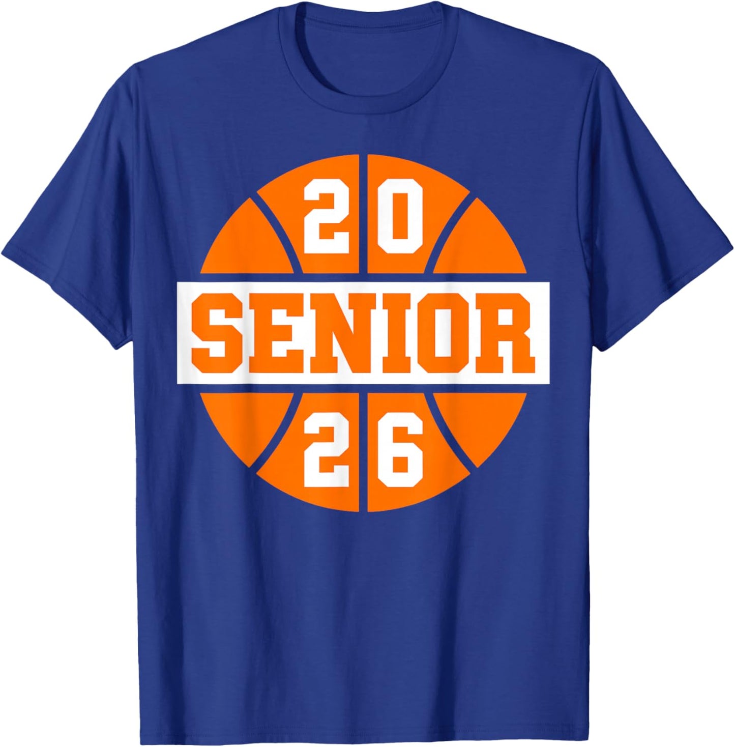 Class of 2026 Graduation Senior 26 Basketball Outfit T-Shirt - T-Shirt | Royal