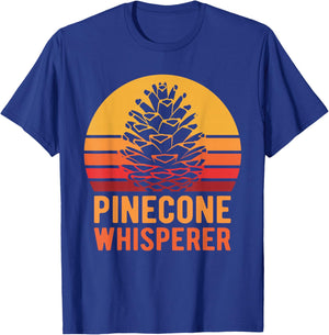 Vintage Pinecone Whisperer Retro Pine Cones T-Shirt - T-Shirt | Royal