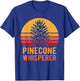 Vintage Pinecone Whisperer Retro Pine Cones T-Shirt - T-Shirt | Royal