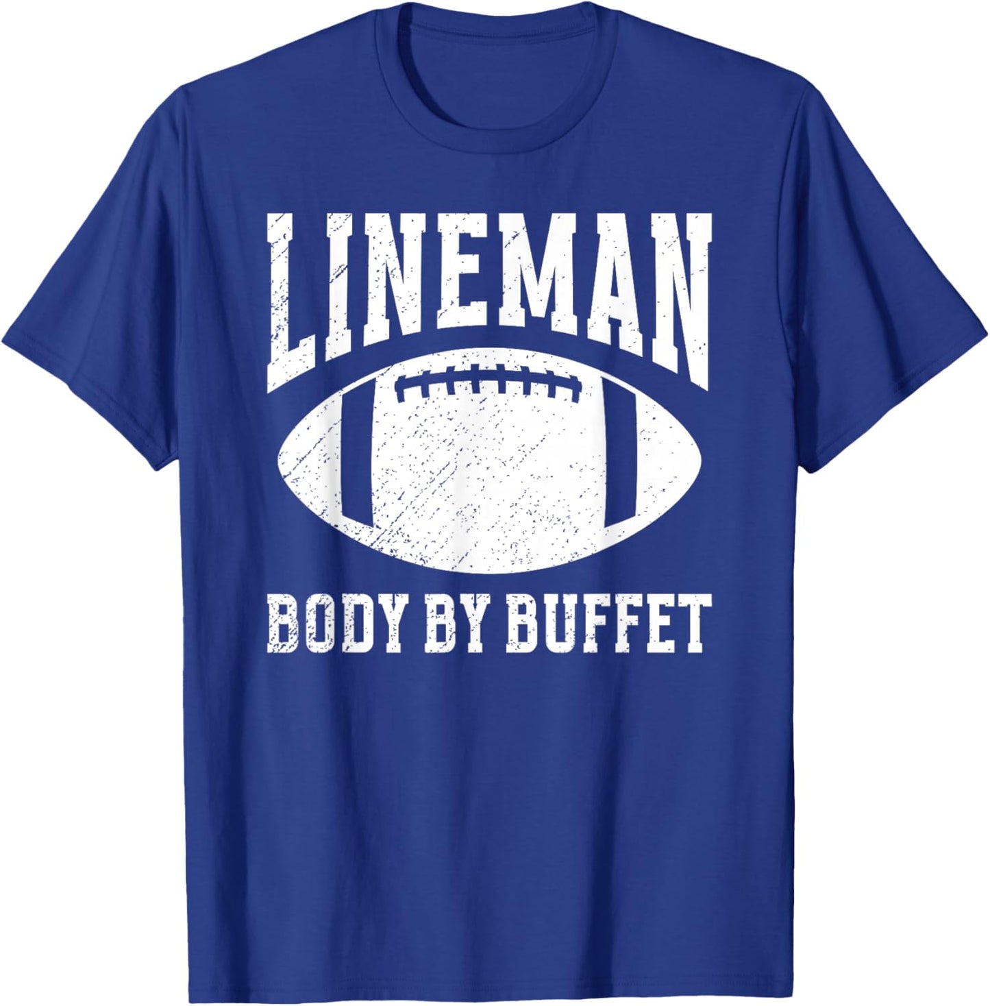 Lineman Football Lineman Funny Offensive Lineman T-Shirt - T-Shirt | Royal