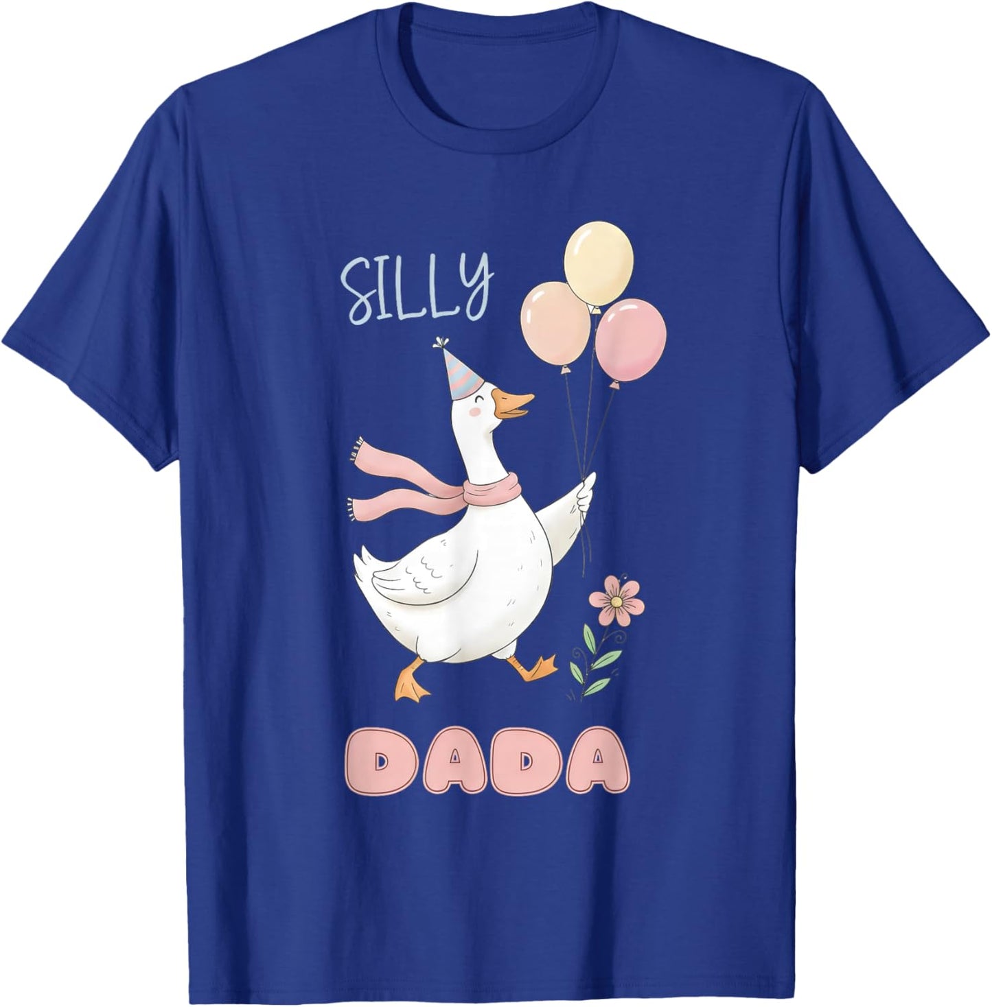 Silly Dada Silly Goose Dad Birthday Family Matching Party T-Shirt - T-Shirt | Royal
