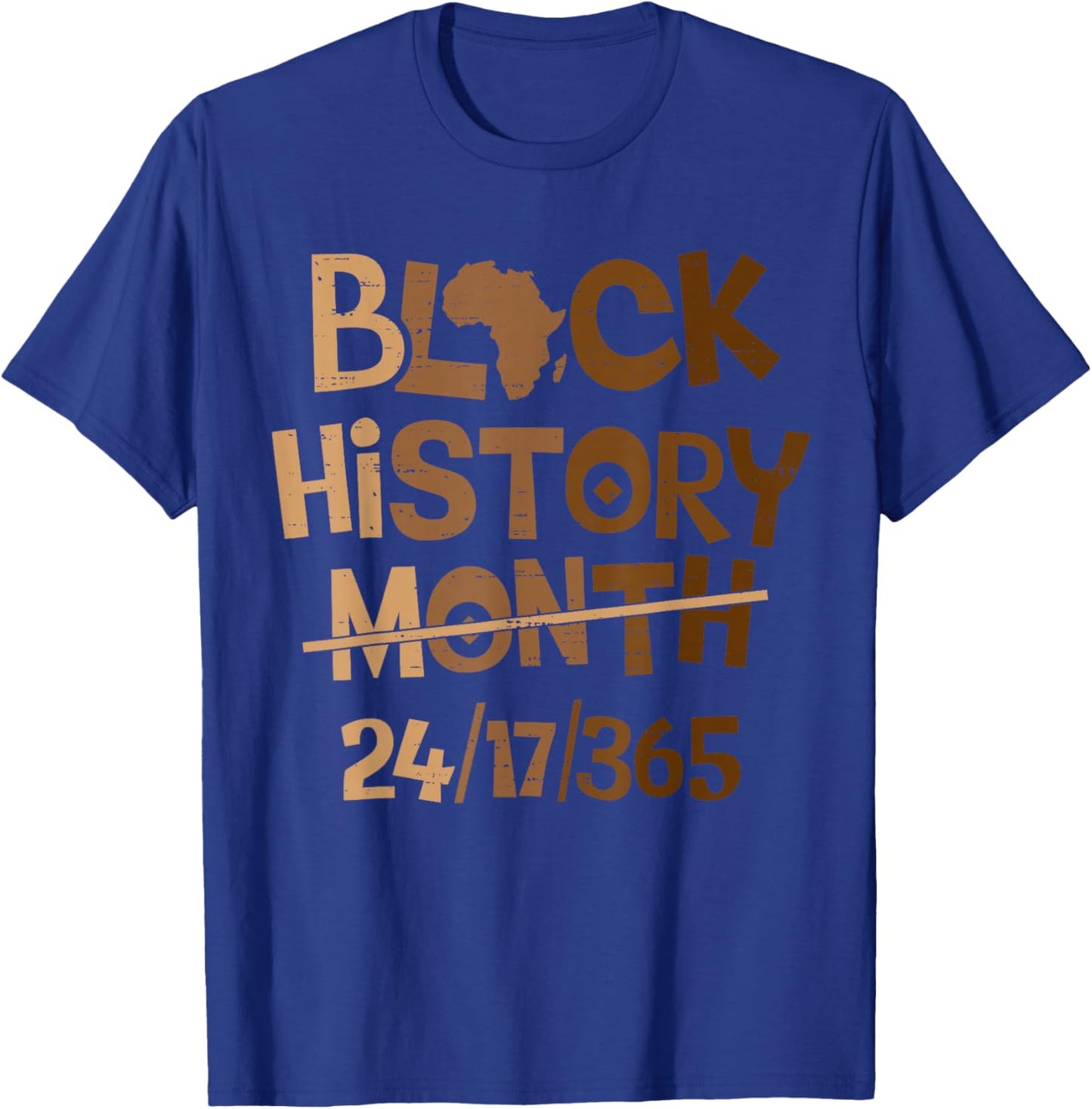 Black History Month 24/7/365 Melanin African Men Women Kids T-Shirt - T-Shirt | Royal