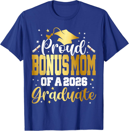 Senior 2026 Proud Bonus-Mom of A Class of 2026 Graduate T-Shirt - T-Shirt | Royal
