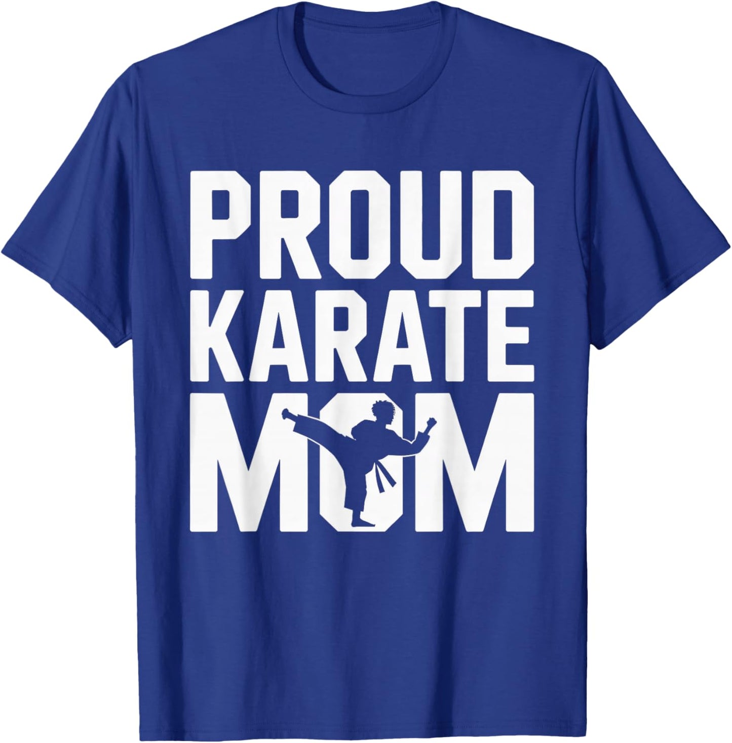 Karate Mom Mother's Day T-Shirt - T-Shirt | Royal