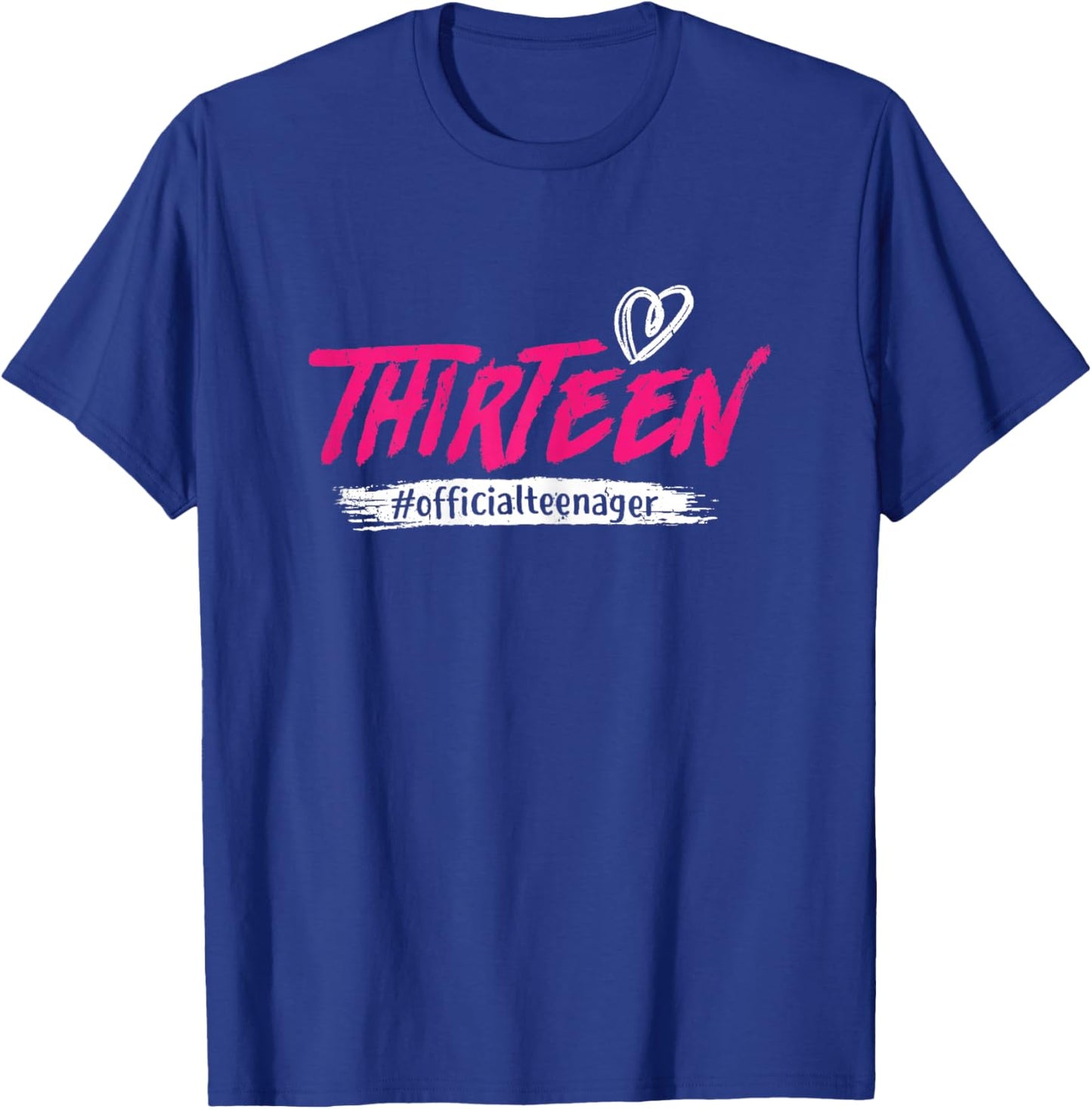 Thirteen #Officialteenager 13th Birthday Girl 13 Year Old T-Shirt - T-Shirt | Royal