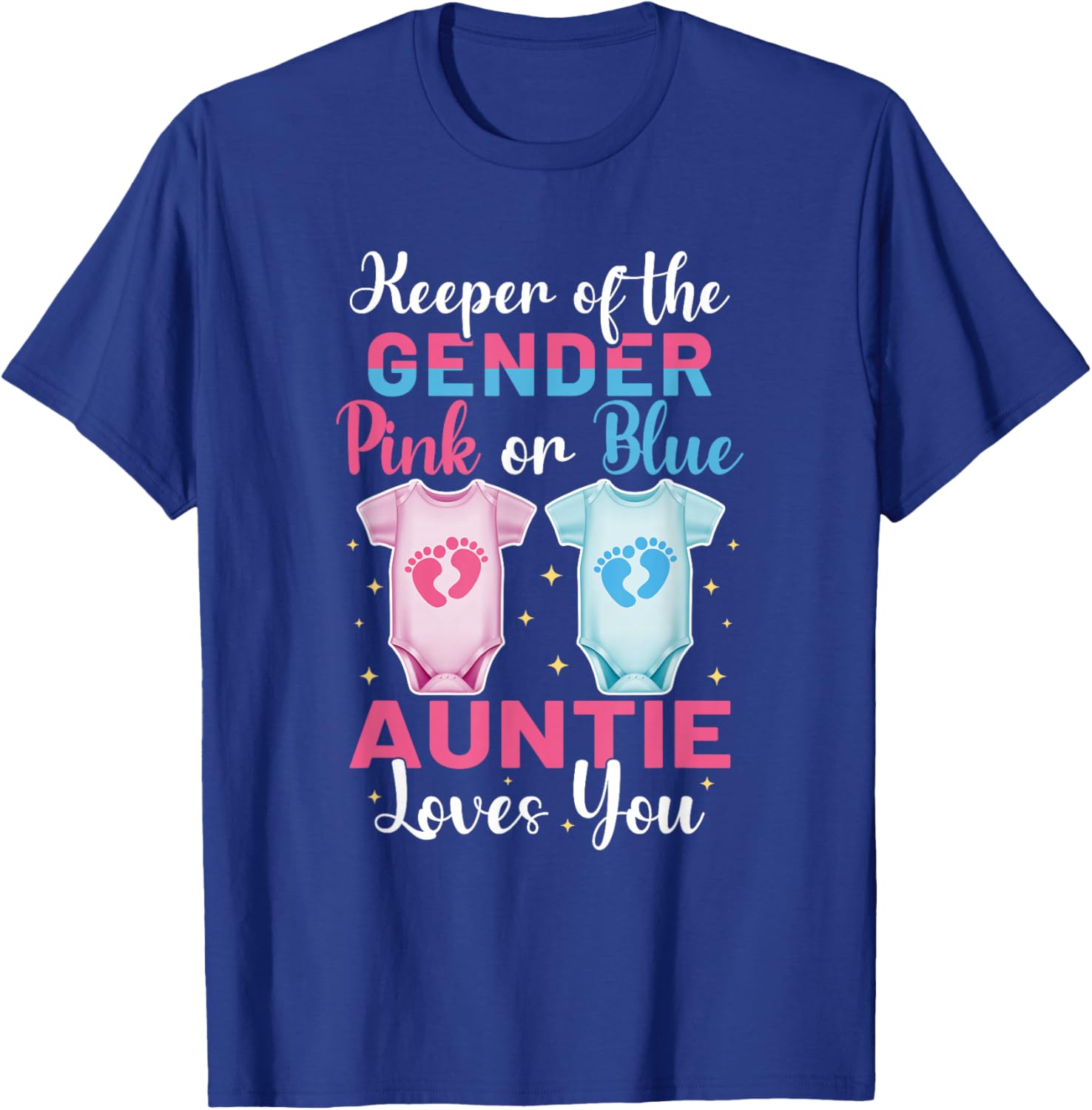 Keeper of The Gender Auntie Loves You - Gender Reveal T-Shirt - T-Shirt | Royal