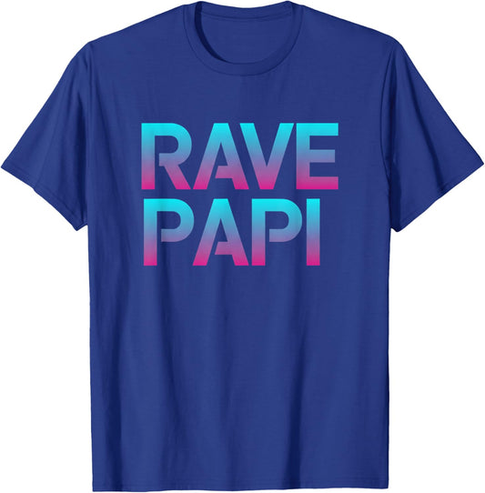 Rave Papi - EDM Raver Fathers Day Birthday Raver T-Shirt - T-Shirt | Royal