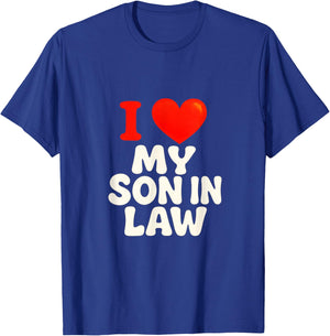 I Love My Son in Law - Vintage Family Pride T-Shirt - T-Shirt | Royal