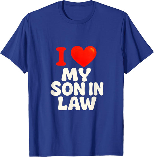 I Love My Son in Law - Vintage Family Pride T-Shirt - T-Shirt | Royal