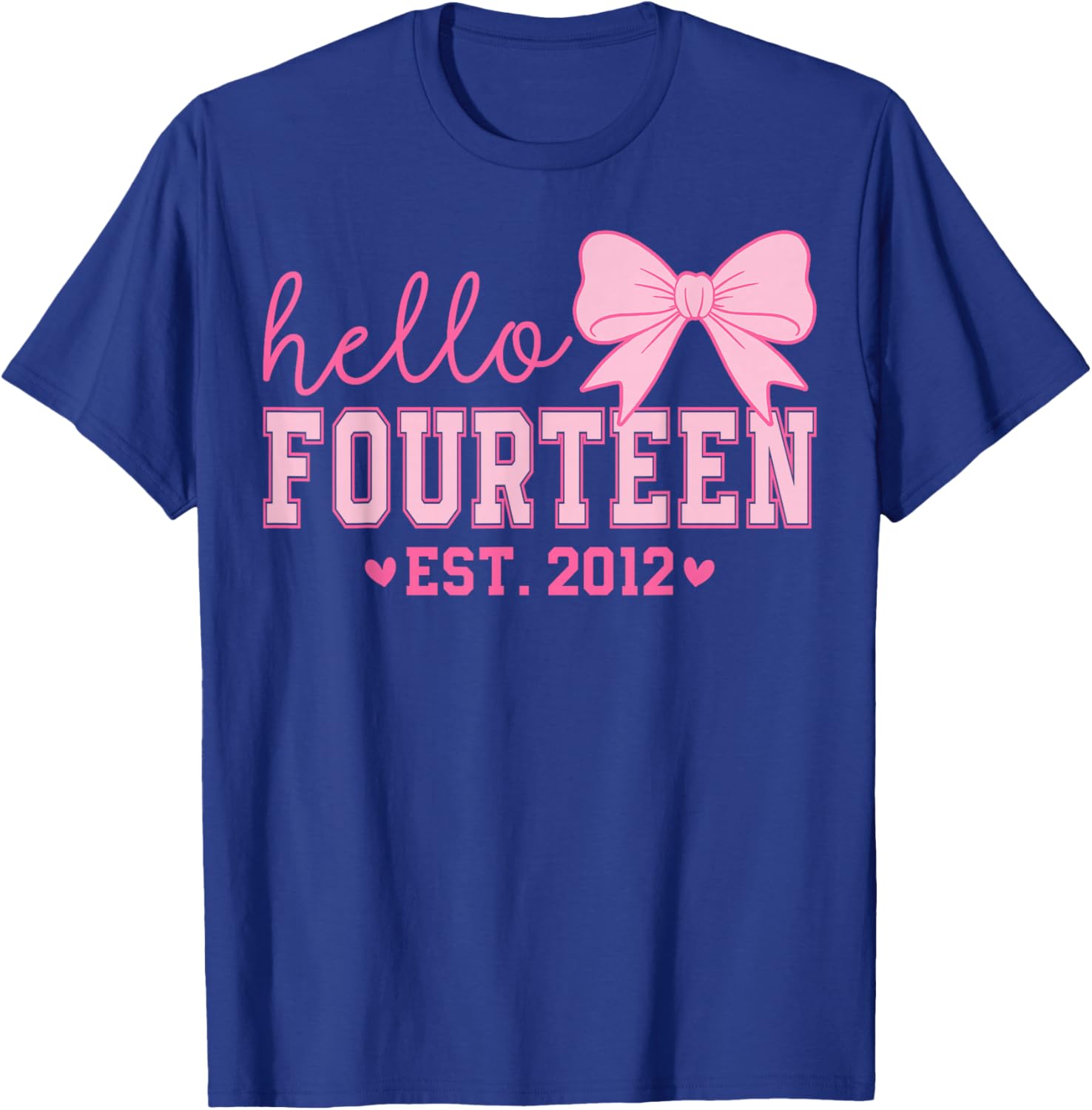 Hello Fourteen Est 2012 Coquette Bow 14th Birthday Girl T-Shirt - T-Shirt | Royal