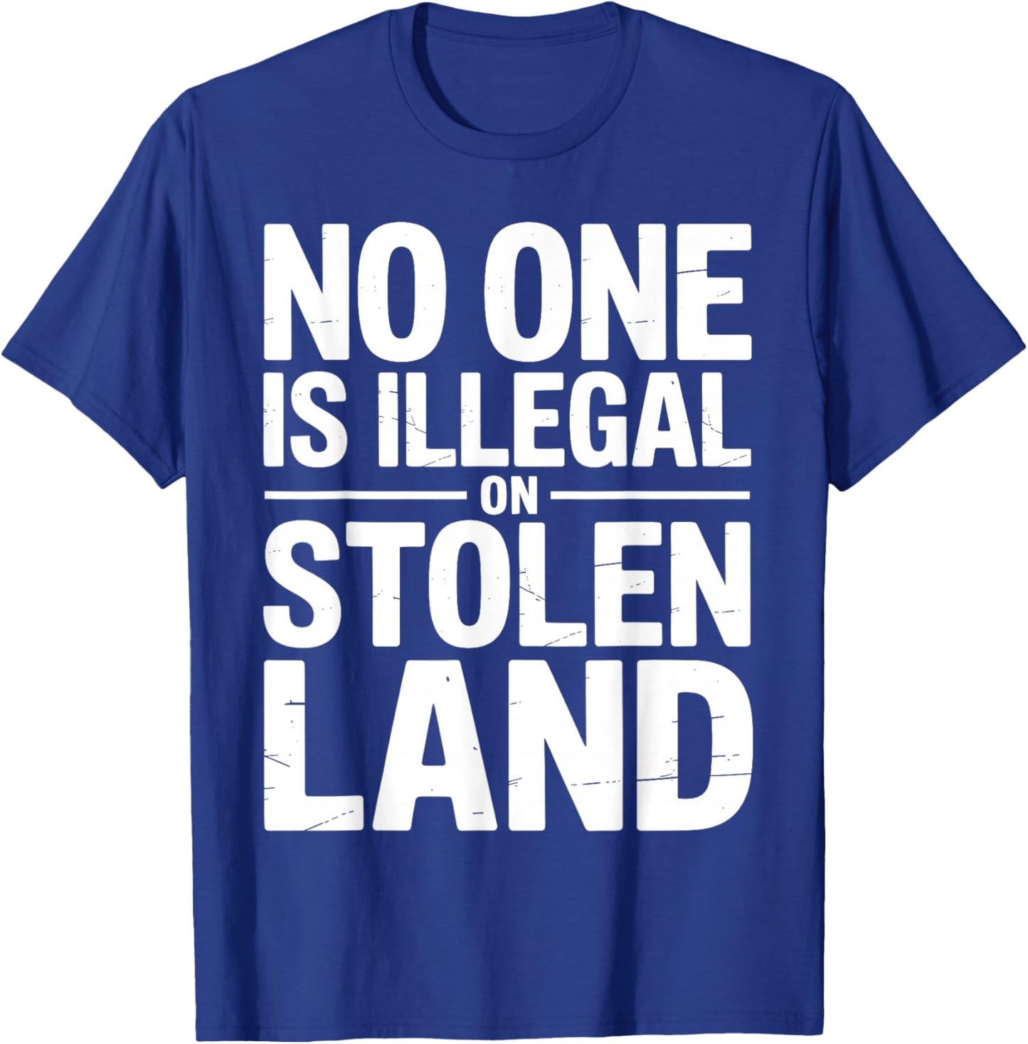 No One is Illegal On Stolen Land Native Americans Vintage T-Shirt - T-Shirt | Royal
