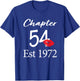 Chapter 54 Est 1972 54th Birthday 54 Years Old T-Shirt - T-Shirt | Royal
