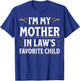 im My Mother in Laws Favorite Child T-Shirt - T-Shirt | Royal