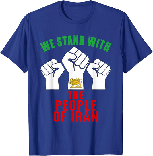 We Stand with Iranian People Raised Fists Flag T-Shirt - T-Shirt | Royal