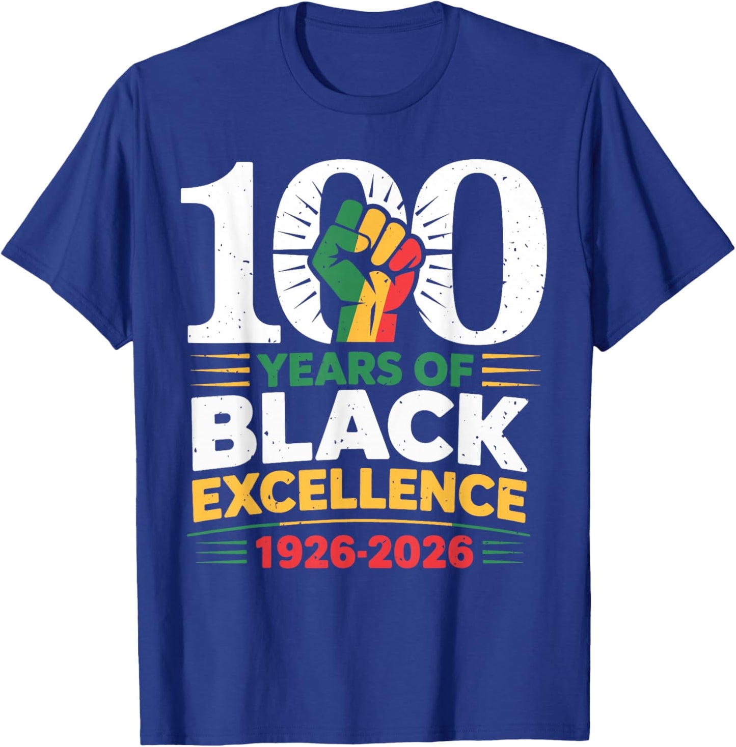 100 Years of Black Excellence Centennial Black History Month T-Shirt - T-Shirt | Royal