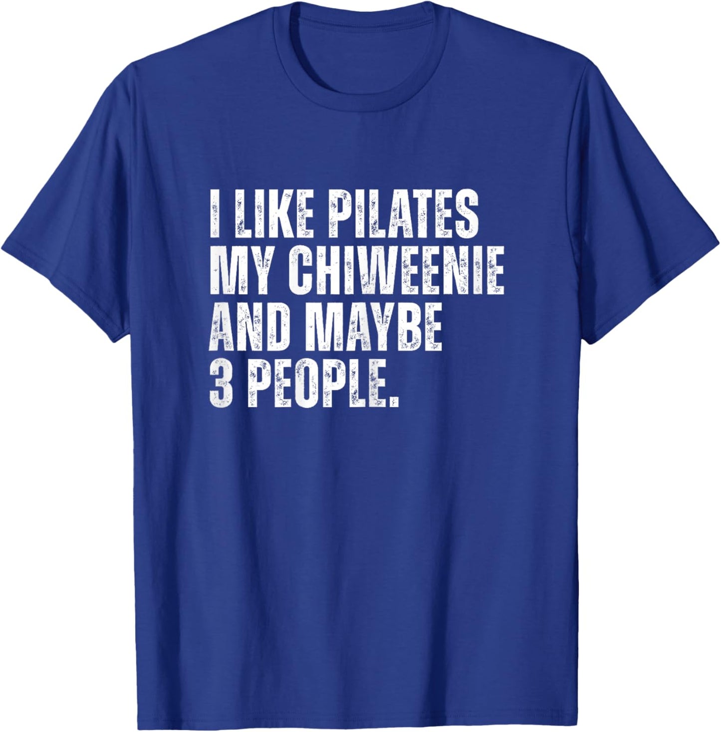 Chiweenie Dog Owner Funny Pilates Teacher Mom T-Shirt - T-Shirt | Royal