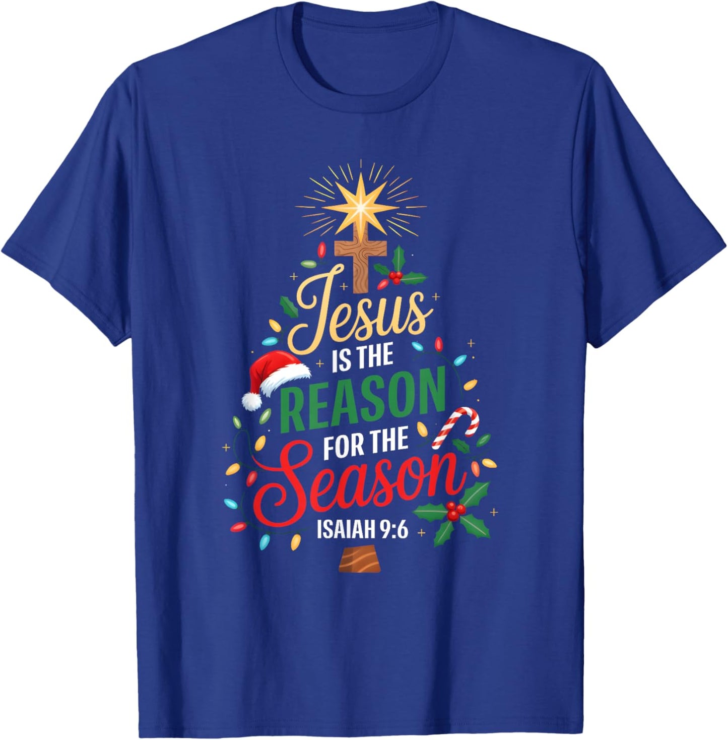 Jesus is The Reason for The Season Christmas Xmas Christian T-Shirt - T-Shirt | Royal