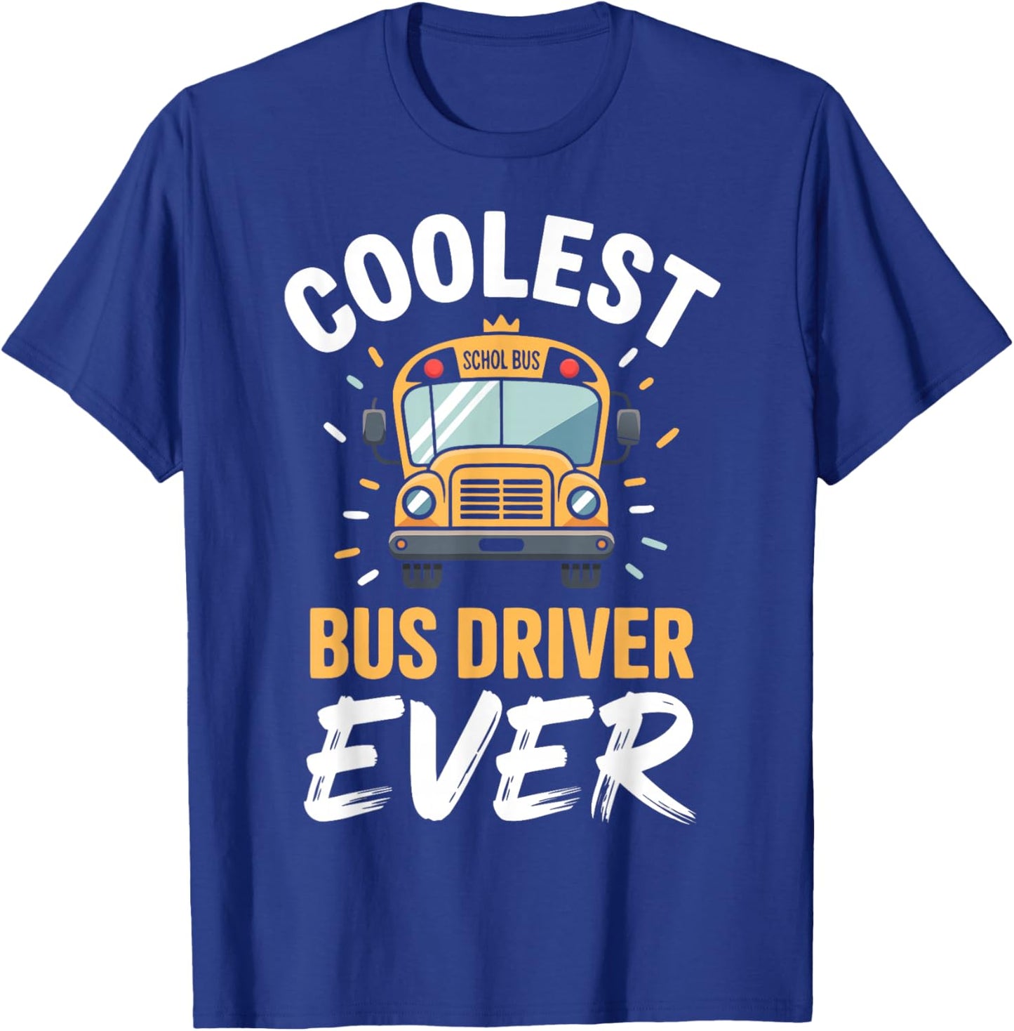 Cool School Bus Driver Appreciation Bus T-Shirt - T-Shirt | Royal
