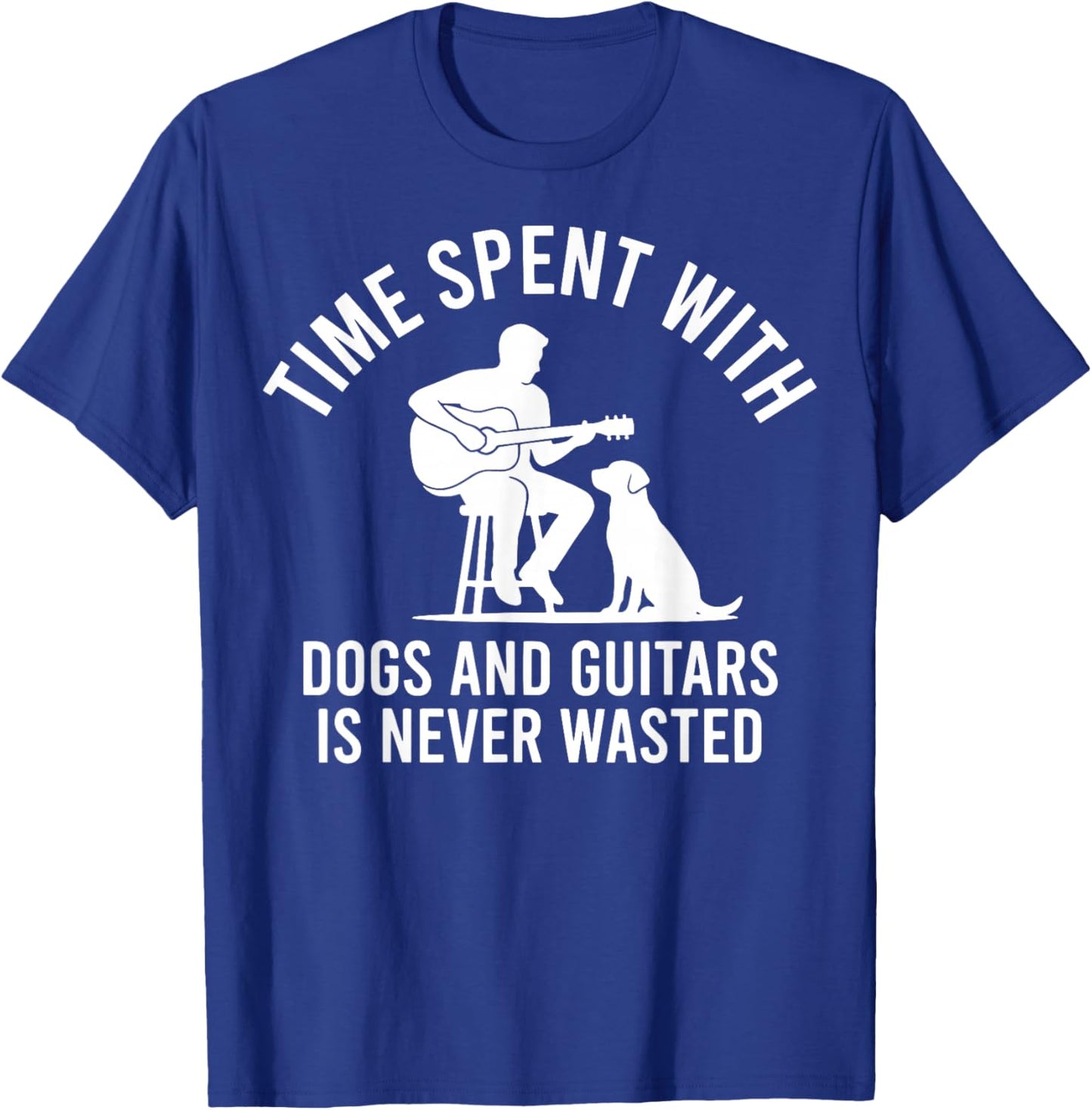 Time Spent with Dogs and Guitars is Never Wasted T-Shirt - T-Shirt | Royal