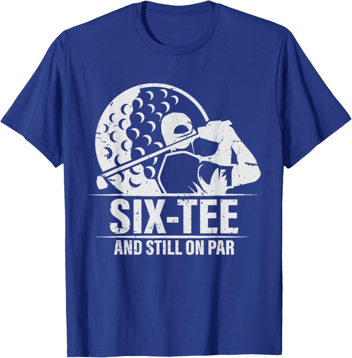 Funny Golf 60th Birthday Retro Six- and Still on Par T-Shirt - T-Shirt | Royal
