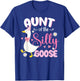 Silly Aunt Goose Aunt 1st Birthday Family Matching Party T-Shirt - T-Shirt | Royal