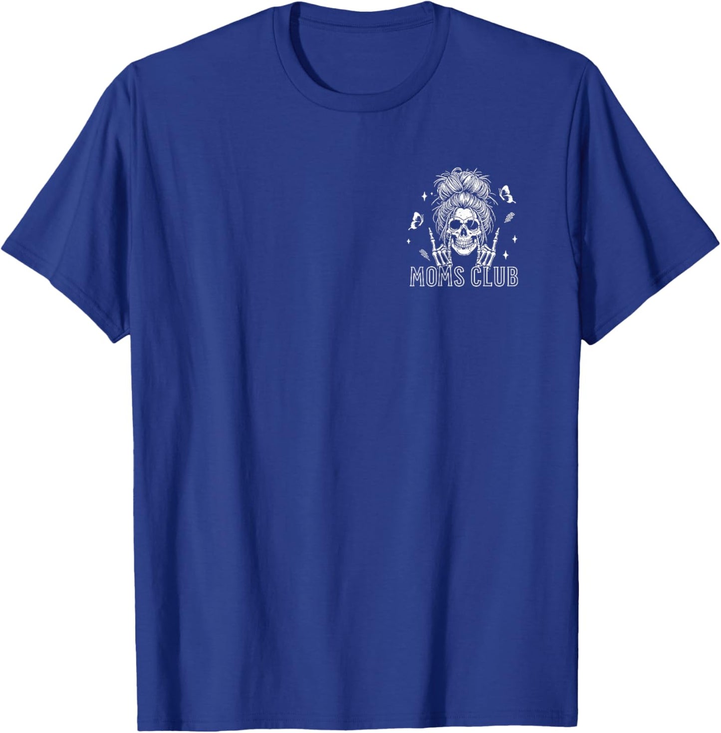Feral Unhinged Moms Club Fueled by Caffeine Chaos 2 Side T-Shirt - T-Shirt | Royal