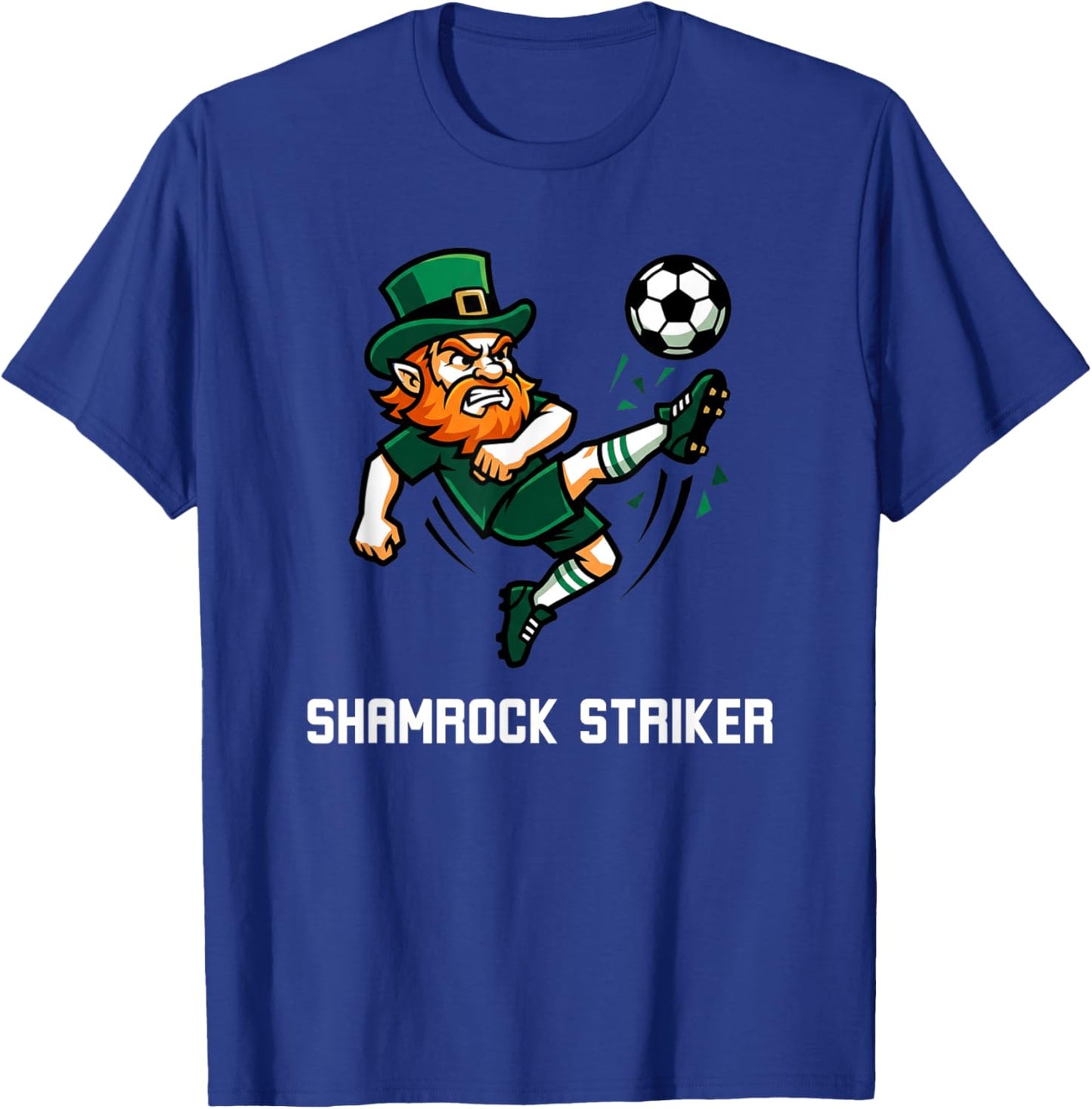 Shamrock Striker Leprechaun Soccer St Patricks Day Funny T-Shirt - T-Shirt | Royal