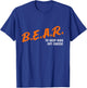 Bear to Keep Kids Off Cheese T-Shirt - T-Shirt | Royal