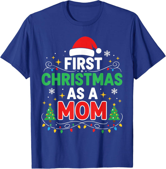 First Christmas as a Mom Family Matching 1st Christmas T-Shirt - T-Shirt | Royal