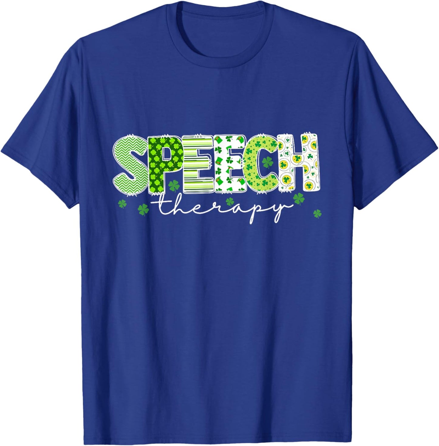 Lucky Shamrock Speech Therapy St Patrick’s Day Therapist T-Shirt - T-Shirt | Royal