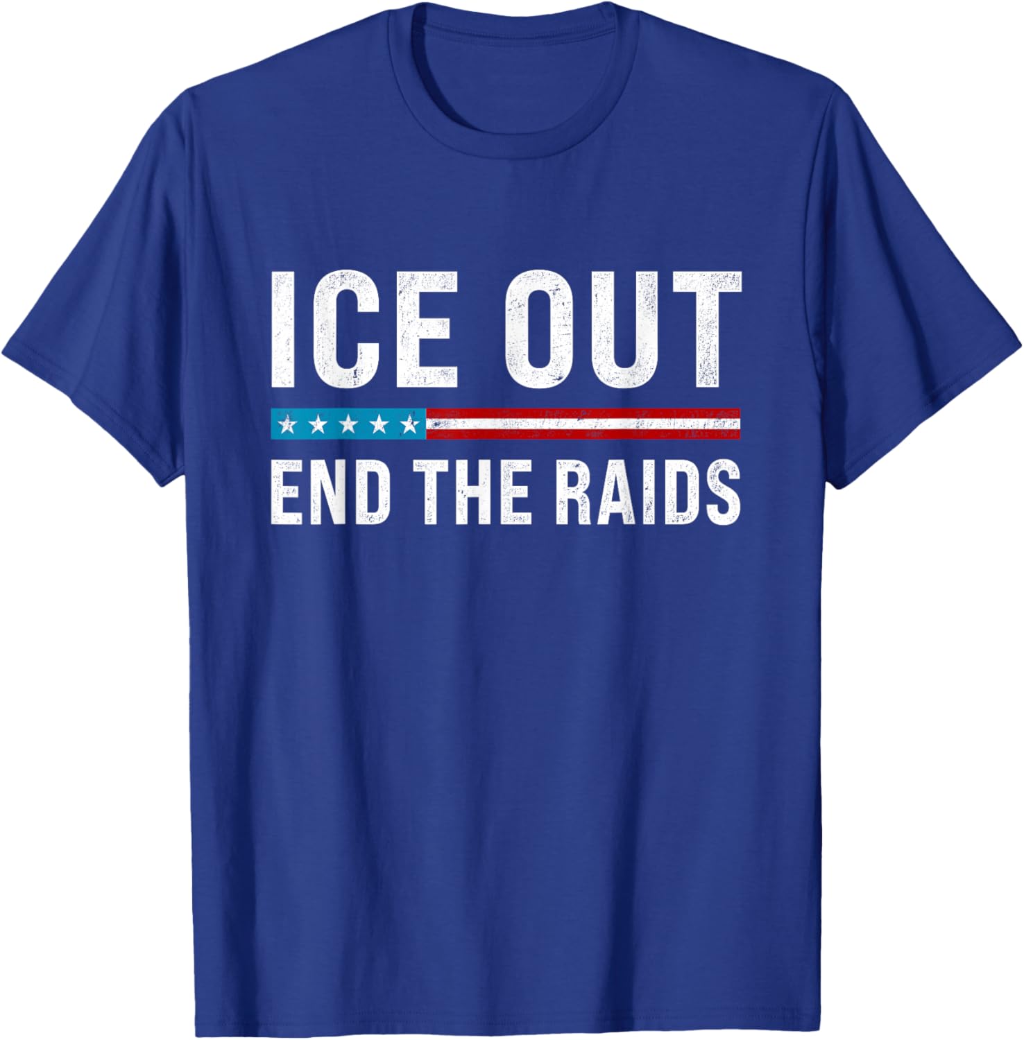 Vintage ICE Out End The Raids US Flag Distressed Men Women T-Shirt - T-Shirt | Royal