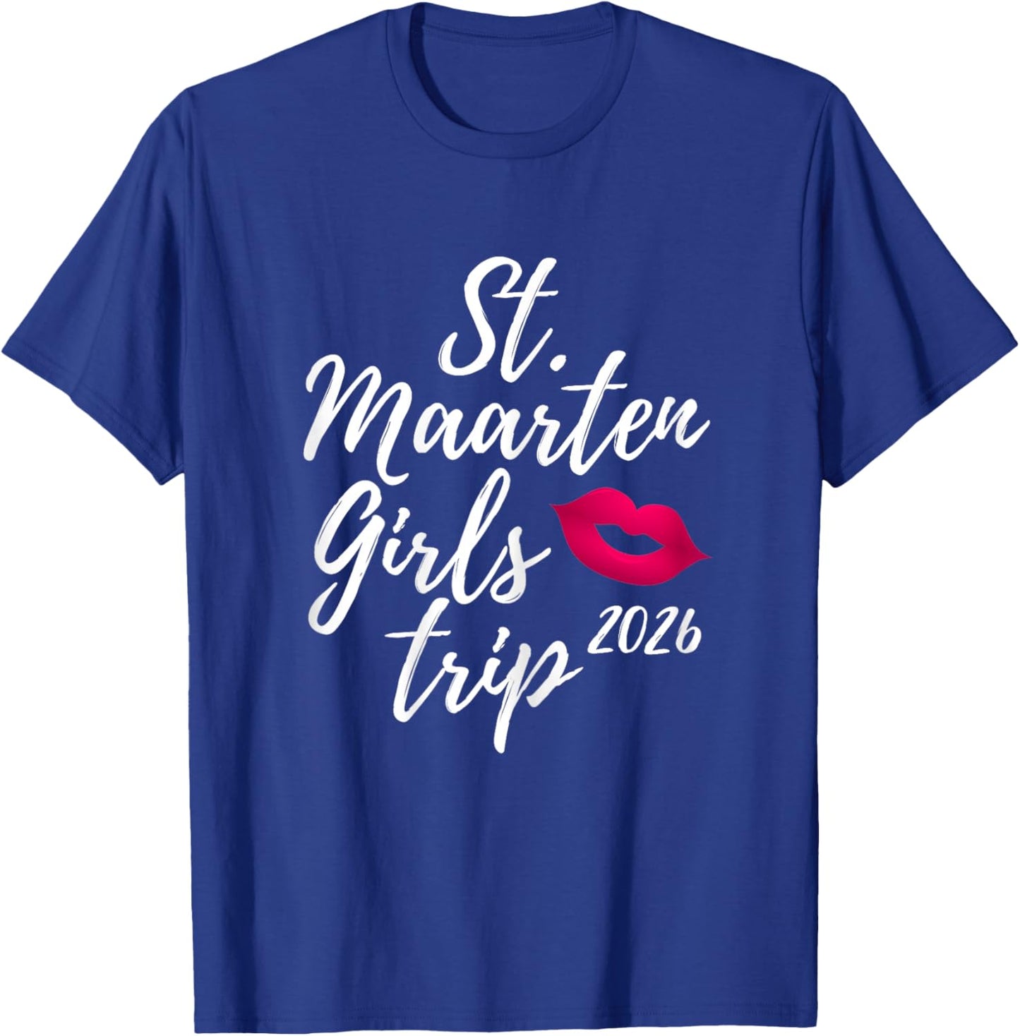 St. Maarten Girls Trip 2026 Saint Martin Fun Matching Group T-Shirt - T-Shirt | Royal