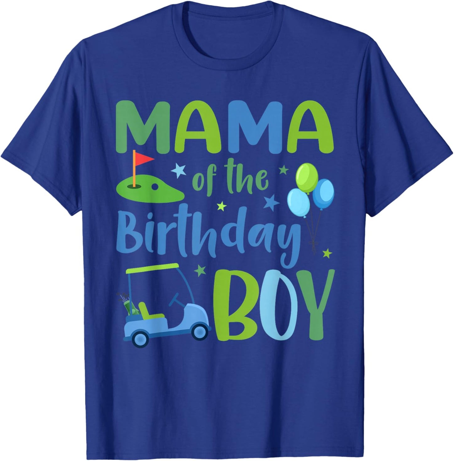 Mama of The Birthday Boy Golf Player T-Shirt - T-Shirt | Royal