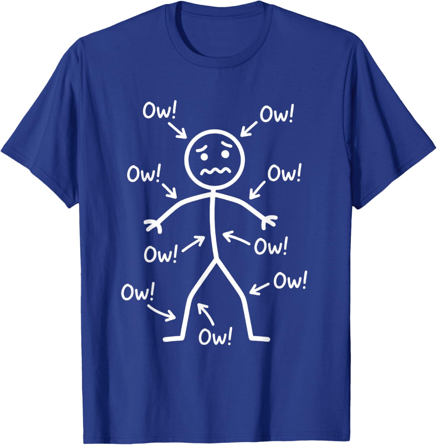 Ow Ow Ow Funny Chronic Pain Awareness Comedy Stick Character T-Shirt - T-Shirt | Royal