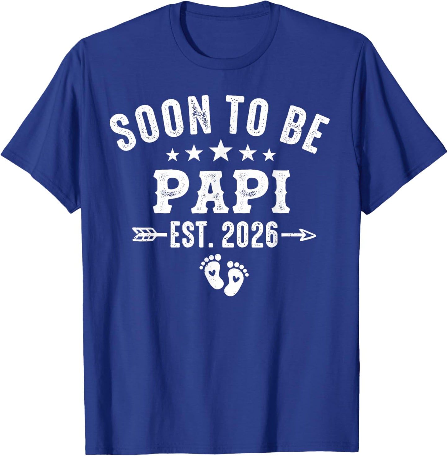 Soon to Be Papi Est 2026 Pregnancy Announcement T-Shirt - T-Shirt | Royal