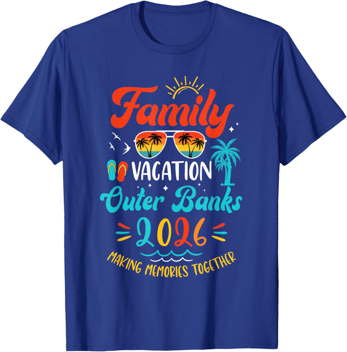 Family Vacation 2026 Outer Banks Matching Summer Vacation T-Shirt - T-Shirt | Royal