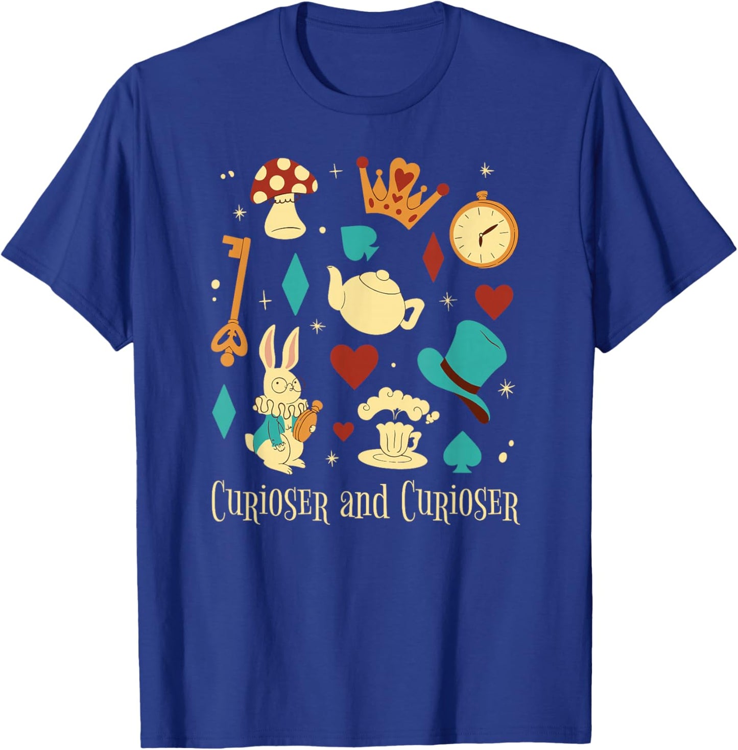 Curiouser and Curiouser Quote Alice T-Shirt - T-Shirt | Royal