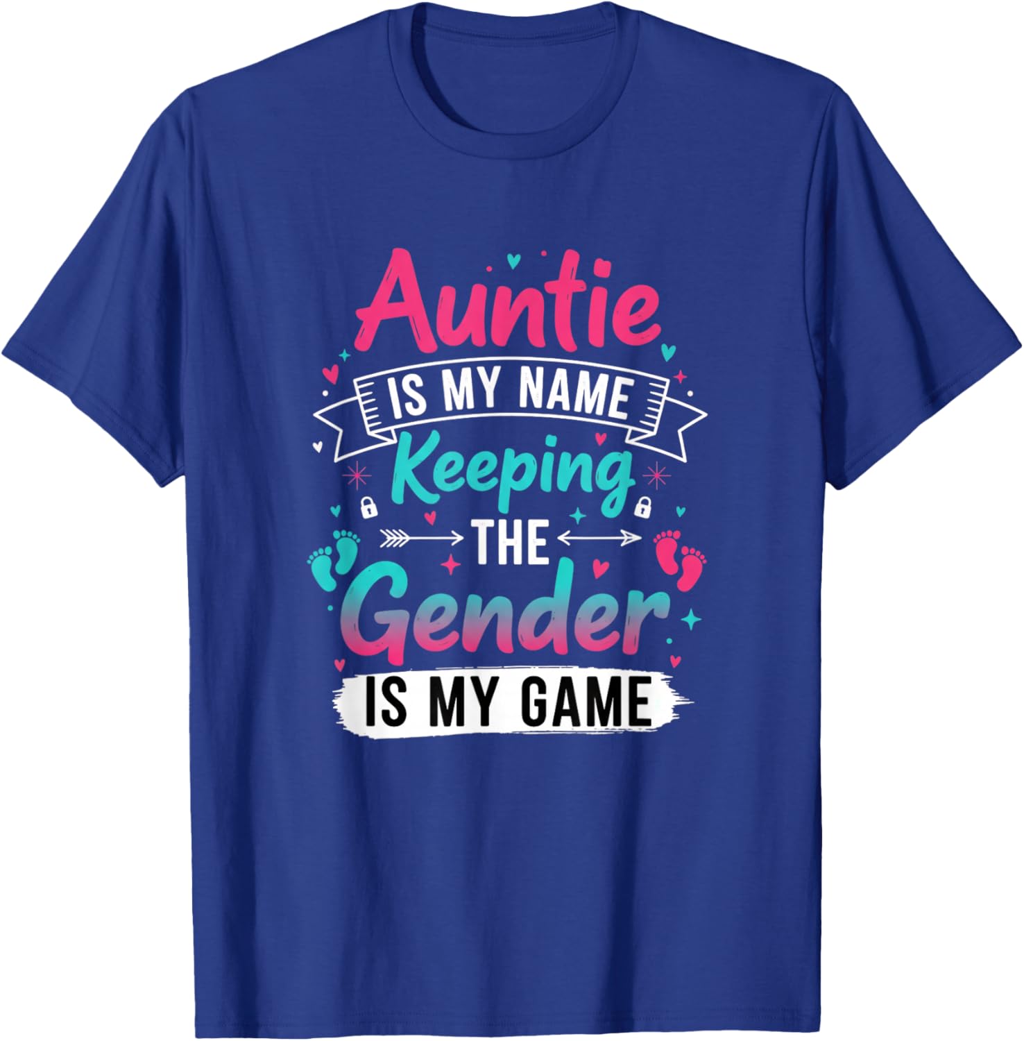Auntie is My Name Keeping The Gender is My Game T-Shirt - T-Shirt | Royal