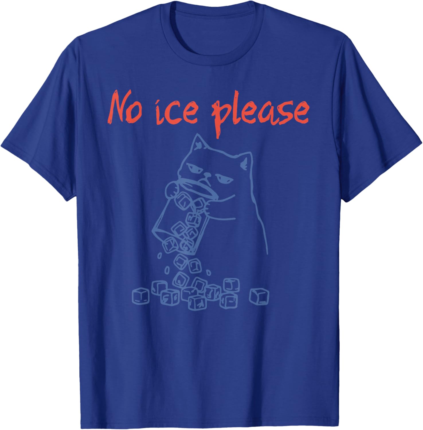 No Ice Please Funny Cat Meme Abolish Ice Men Women Anti-ICE T-Shirt - T-Shirt | Royal